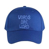 Words are hard Woman Man Baseball Cap Adult Adjustable with Curved Brim Hiking Fishing Hat sun protection sun hat duckbill cap Adjustable