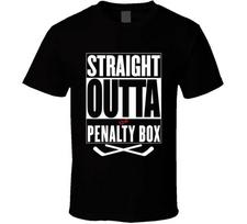 Straight Outta The Penalty Box Hockey Fan T Shirt S