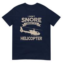 Military Helicopter Gift Shirt I Dont Snore Pilot Shirt TShirt S