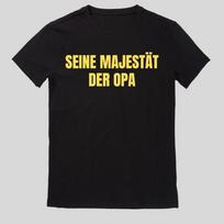 Seine Majestät der Opa T-Shirt Größe XS bis 5XL L