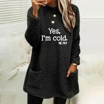 Women's Casual  Yes I'm Cold  Letter Print Dual-Sided Fleece Pullover Sweatshirt Cozy Round Neck Long Sleeve Winter Warmth Tops S juoda