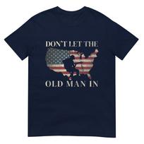 Dont Let The Old Unisex In Vintage American Flag Tshirt S