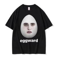 Hot Twilight Eggward Unisexs Tshirt Edward Cullen Parody Humor Tshirt Unisex Unisex Summer Casual Short Sleeved Unisexs Clothing S