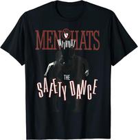 New Limited Unisex Without Hats Safety Dance Safety Dance TShirt S