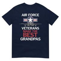 Air Force Veterans Make The Best Grandpas Tshirt Tshirt S