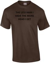 THE LESS HAIR I HAVE THE MORE HEAD I GET Shirt S