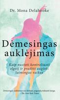Dėmesingas auklėjimas (knyga su defektais) - Mona Delahooke