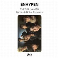 ENHYPEN Unit THE SIN : VANISH Barnes & Noble Exclusive Official Photocard Unit
