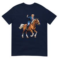 Funny Donald Trump Riding Horse Trump On Horseback Tshirt S