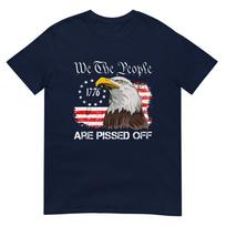 We The People Are Pissed Off Vintage Us American Flag Eagle TShirt S