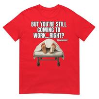 Office Humor Unisexager Employee Job And Career Funny Work Meme TShirt S