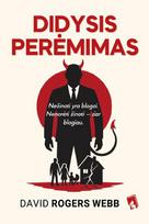Didysis perėmimas, Didysis perėmimas