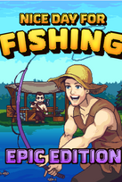 Nice Day for Fishing - Epic Edition Steam Key (PC) GLOBAL