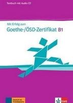 Mit Erfolg zum Goethe-/Osd-Zertifikat B1 Tb + Cd - kolektyvinis darbas