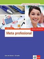 Meta profesional A1-A2 Vadovėlis + Cd Lektorklett - Eva Diaz Gutierrez Eva Narvajas Colon Maria Sua