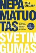 NEPAMATUOTAS SVETINGUMAS. Stebinanti galia duoti žmonėms daugiau, nei jie tikisi - Will Guidara