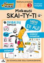 Šuniukas Mokas. Mokausi skaityti. 3 knygelė - Eglė Saikauskienė