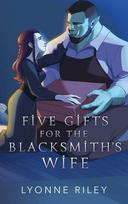 Five Gifts for the Blacksmith's Wife: An Orc Romance