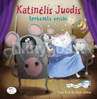 Katinėlis Juodis. Spektaklis tęsiasi (pagal Rob Scotton kūrinius) - Annie Auerbach