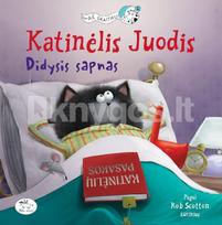 Katinėlis Juodis. Didysis sapnas (pagal Rob Scotton kūrinius) - Annie Auerbach