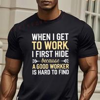 Funny When Im At Work I First Hide Office Humor TShirt Oneck Short Sleeve Casual Top S