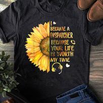 I Became A Dispatcher Because Your Life Is Worth My Time - Hippie GifT-Shirt T-Shirt - Hippie Shirt, Hippie Soul Shirt, Peace Shirt, Hippie. XL