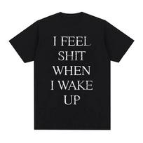 Yungblud I Feel Shit When I Wake Up Tshirt Men Clothing Fashion Hip Hop Short Sleeves T Shirts Cotton Casual Tshirt Streetwear M