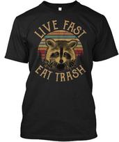 Live Fast Eat Trash Vintage Camping - Love T-Shirt Made in the USA Size S to 5XL Unisex T-Shirt S