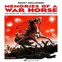 Memories of a War Horse by Ernst Johannsen Paperback Book 9781913378035