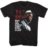 Pet Sematary Pet Sematary What You Own Black Unisex T-shirt S