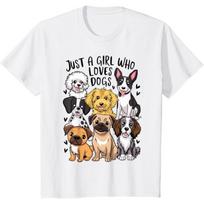 Puppy Dog Lover Just a girl who loves Dogs T-Shirt S balta