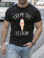 Funny Tshirt Funny Lick Me Till Ice Cream Graphic Tshirt ... M