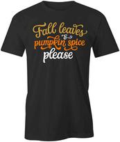 FALL LEAVES & PUMPKIN SPICE PLEASE TShirt Tee Short-Sleeved Cotton S1BCA433 XXXL