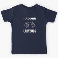 I adore Ladybugs Kids T-Shirt 130