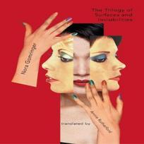 The Trilogy of Surfaces and Invisiblities by Nora Gomringer... 9781913958336