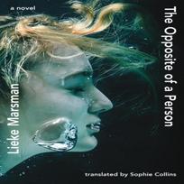 The Opposite of a Person by Lieke Marsman Paperback Book 9781914198106