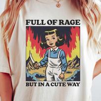Full of Rage But In a Cute Way Comfort Colors® T-Shirt, Funny Retro Mental Health Shirt, Graphic Tee, Funny Women's Aesthetic T-Shirt S