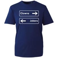 Clowns To The Left Joker To The Right T-Shirt, Funny Sarcastic Humor Quote Tee 2XL