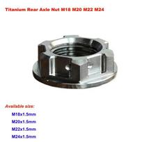 M18 M20 M22 M24x1.5mm Titanium Flange Nuts For Moto Car A450 CRF2012R Rear Axle Nut For Yamaha Honda Ducati Kawasaki Suzuki M20
