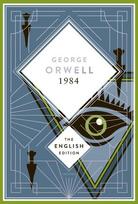 Orwell - 1984 / Nineteen Eighty-Four. English Edition: A special edition hardcover embossed with silver foil, Orwell - 1984 / Nineteen Eighty-Four. English Edition: A special edition hardcover embossed with silver foil