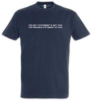 The Next Statement T-Shirt is not true Fun Geek Nerd Science Scientist 4XL