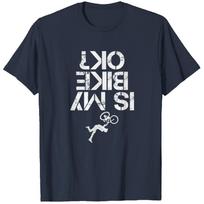 Is My Mountain Bike OK Funny Mountain Biking Biker Gift T-Shirt, Unisex Tshirt XXXL