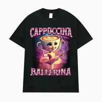 Cappuccina Ballerina Funnu Italian Brainrot Meme T Shirt Men Women Clothing Fashion T Shirts Casual High Quality  T-shirt M juoda
