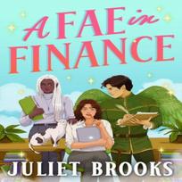 A Fae in Finance by Juliet Brooks Paperback Book 9780316587686