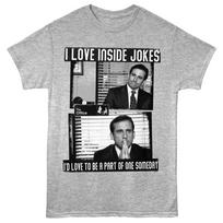 The Office Show Michael Inside Jokes I'd Like To Be A Part Of One Men's T Shirt XXL