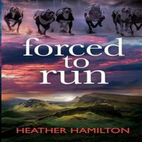 Forced to Run by Heather Hamilton Paperback Book 9781913276034