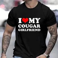 2024 Summer Men T-Shirt I Love My Cougar Girlfriend Tees Short Sleeve Fashion Oversize Tshirt Funny Clothes Casual Harajuku T... S įvairiaspalvis