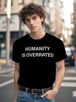 Humanity Is Overrated Graphic Tshirt Graphic Tshirt - Bol... L