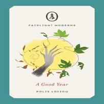 A Good Year by Polis Loizou Paperback Book 9781914148057