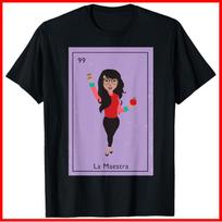 La Maestra Mexican Bingo Card Teacher Lottery Card Black Cotton T-Shirt S-5XL XL